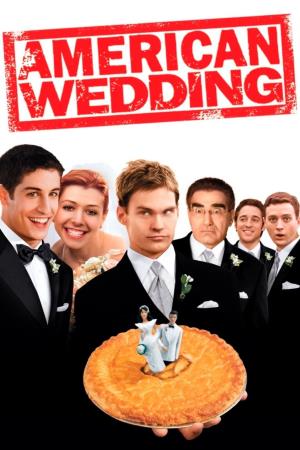 American Pie - Il matrimonio's Poster