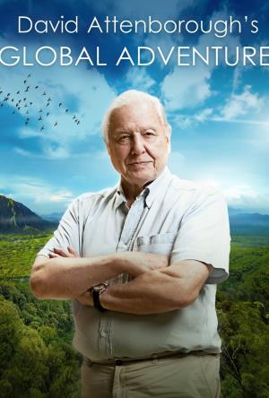 Attenborough's Global Adventure's Poster