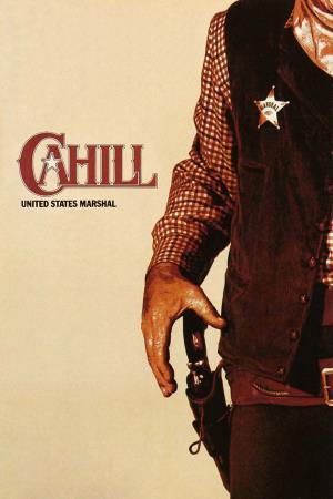 Cahill U.S. Marshal's Poster