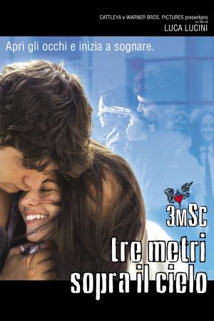 Tre metri sopra il cielo's Poster