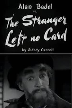 The Stranger Left No Card's Poster
