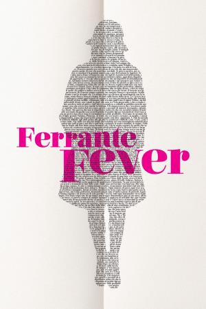 Ferrante Fever's Poster