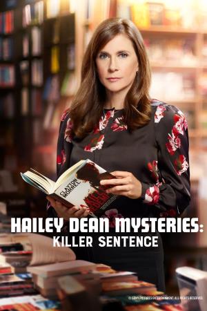 Le indagini di Hailey Dean - Sentenza mortale's Poster
