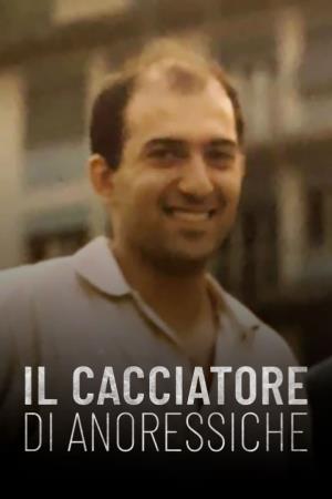 Il cacciatore di anoressiche's Poster
