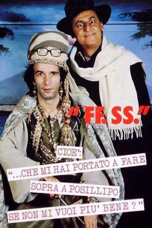 "FF.SS." cioe': "che mi hai portato a...'s Poster