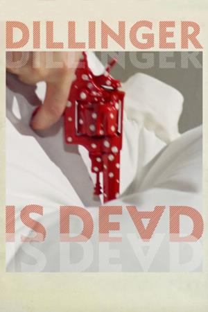 Dillinger e' morto's Poster