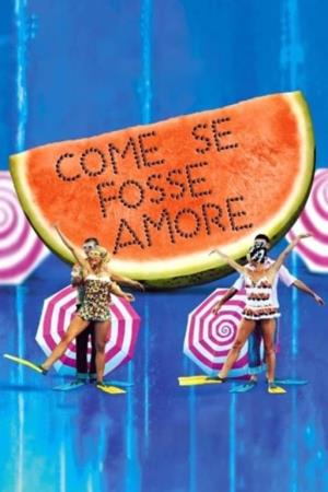Come se fosse amore's Poster
