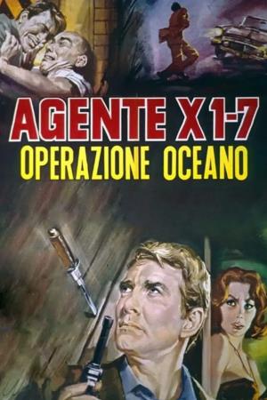 Agente X1-7 Operazione oceano's Poster