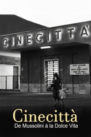 Cinecitta'. La fabbrica dei sogni's Poster