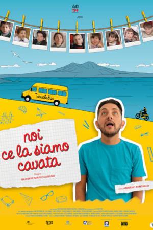Noi ce la siamo cavata's Poster
