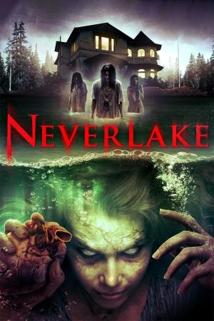 Neverlake's Poster