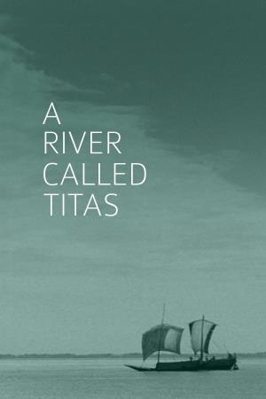 A River Called Titas's Poster