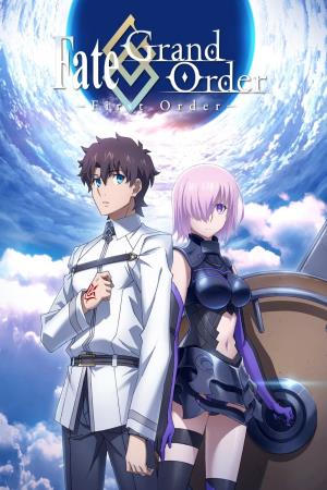 Grand Order -First Order-'s Poster