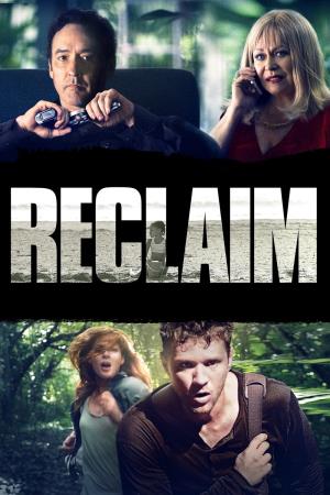 Reclaim - Prenditi cio' che e' tuo's Poster