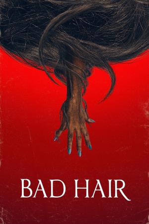 Bad Hair's Poster