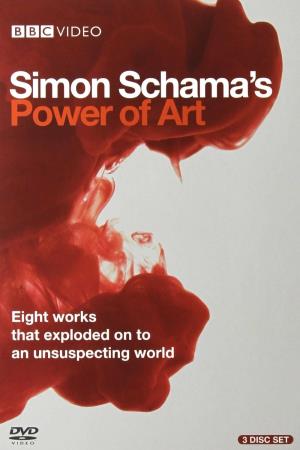 Simon Schama's Power of Art's Poster