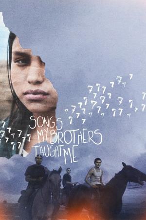 Songs My Brothers Taught Me's Poster