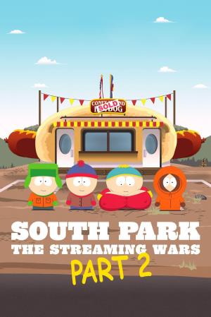 South Park: The Streaming Wars Part 2's Poster