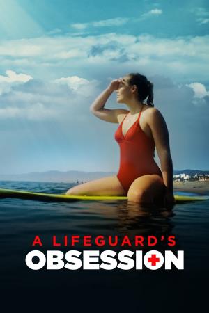A Lifeguard's Obsession's Poster