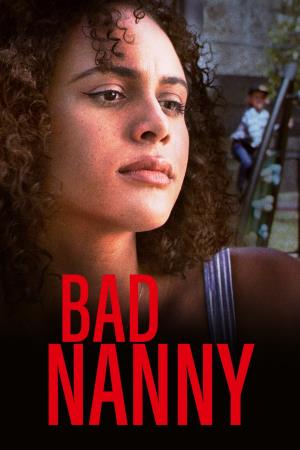 Bad Nanny's Poster