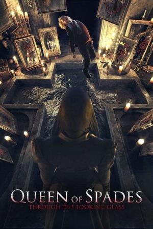 Queen of Spades: Through the Looking Glass's Poster
