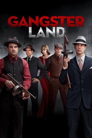 Gangster Land's Poster