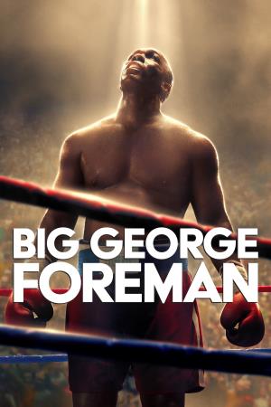 Big George Foreman: The...'s Poster