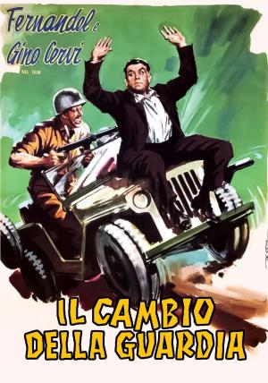 Il cambio della guardia's Poster