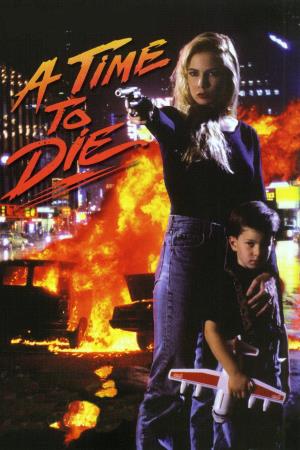 A Time to Die's Poster