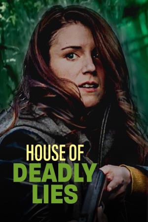 House Of Deadly Lies's Poster