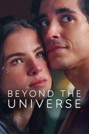 Beyond The Universe's Poster
