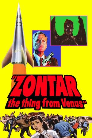 Zontar - Thing From Venus's Poster