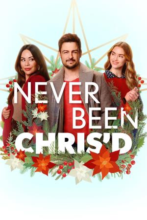 Never Been Chris'd's Poster