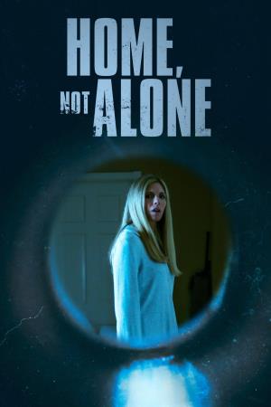 Home, Not Alone's Poster