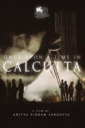 Once Upon A Time In Calcutta's Poster