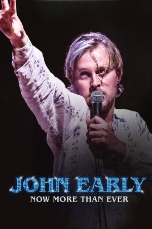 John Early: Now More Than Ever's Poster