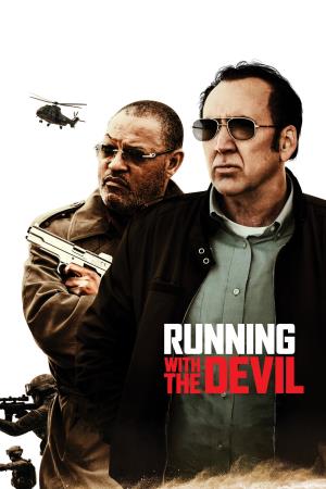 Running with the Devil - La legge del cartello's Poster