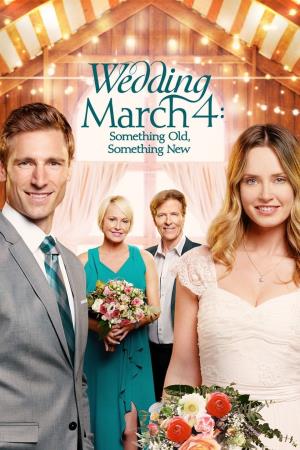 Wedding March 4: Something Old...'s Poster