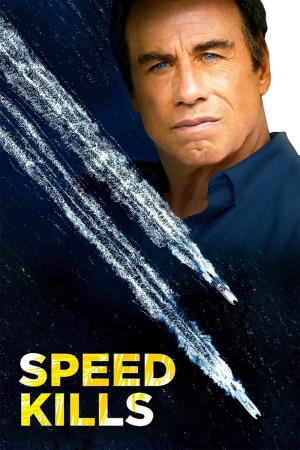 Speed Kills's Poster
