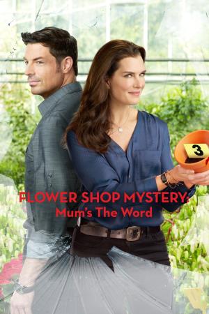 Flower Shop Mystery: Mum's the Word's Poster