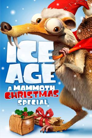 Ice Age: A Mammoth Christmas's Poster