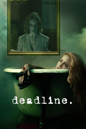 Deadline's Poster