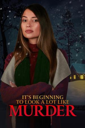 It's Beginning To Look A Lot Like Murder's Poster