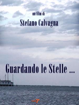 Guardando le stelle's Poster