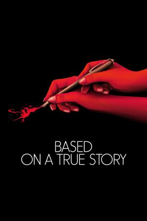 Based On A True Story's Poster
