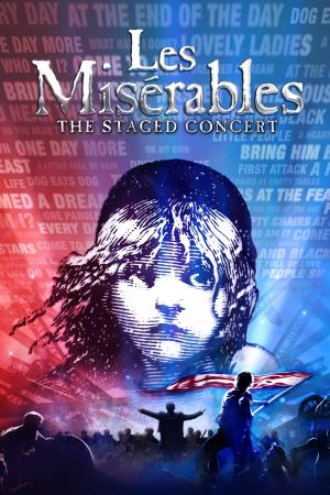 Les Miserables: The Staged Concert's Poster