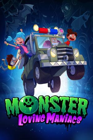 Monster Loving Maniacs's Poster