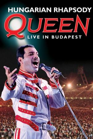 Queen - Hungarian Rhapsody Live in Budapest's Poster