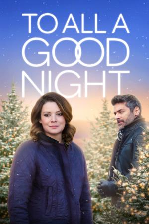 To All A Good Night's Poster