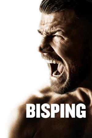 BISPING: THE MICHAEL BISPING STORY's Poster